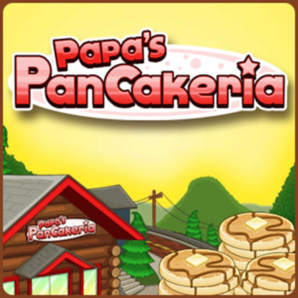 Papa’s Pancakeria