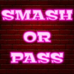 Smash or Pass